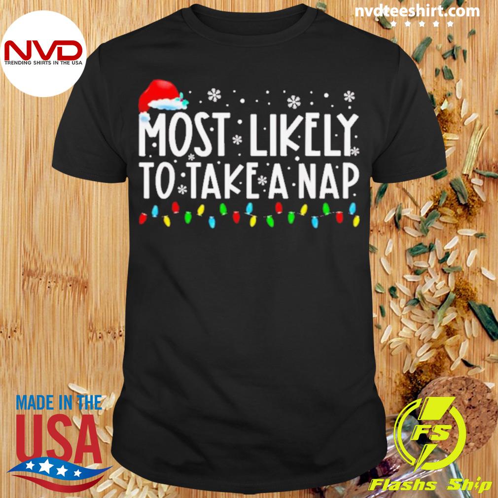 Most Likely To Take A Nap Christmas Lights Shirt