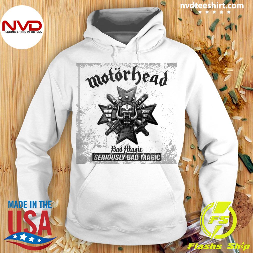 Motorhead Expand Bad Magic For Seriously Bad Magic Shirt Hoodie