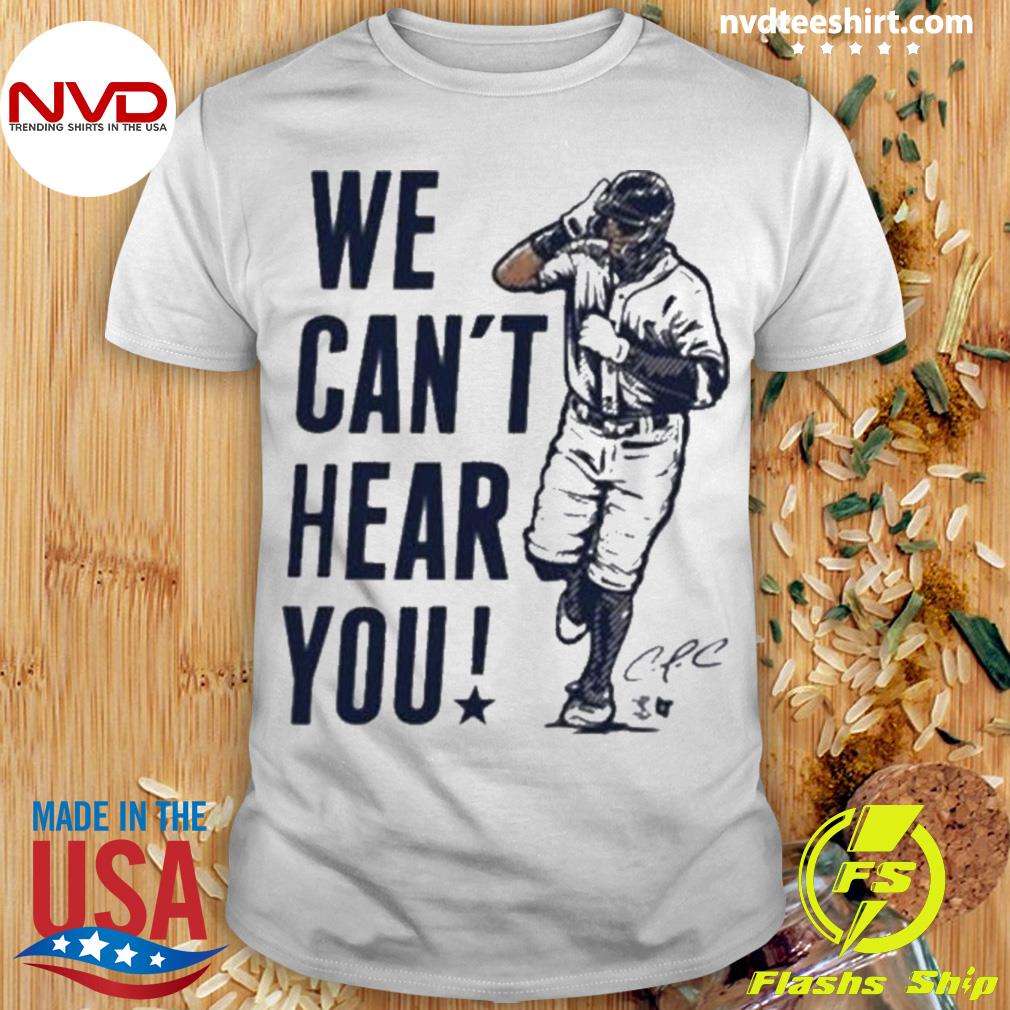 Officially Licensed Carlos Correa - We Can't Hear You T-Shirt