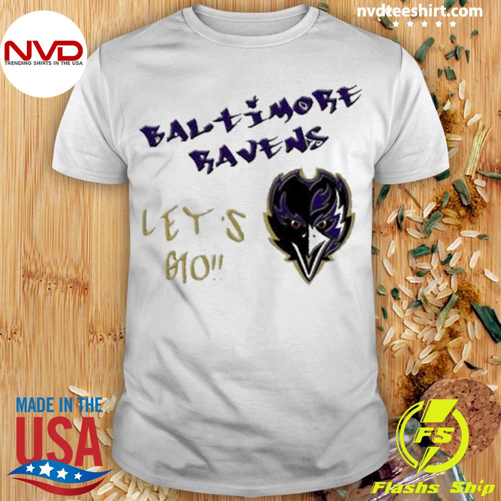 Let's Go Ravens T-Shirt