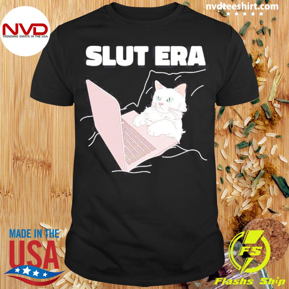 Cat Slut Era Shirt