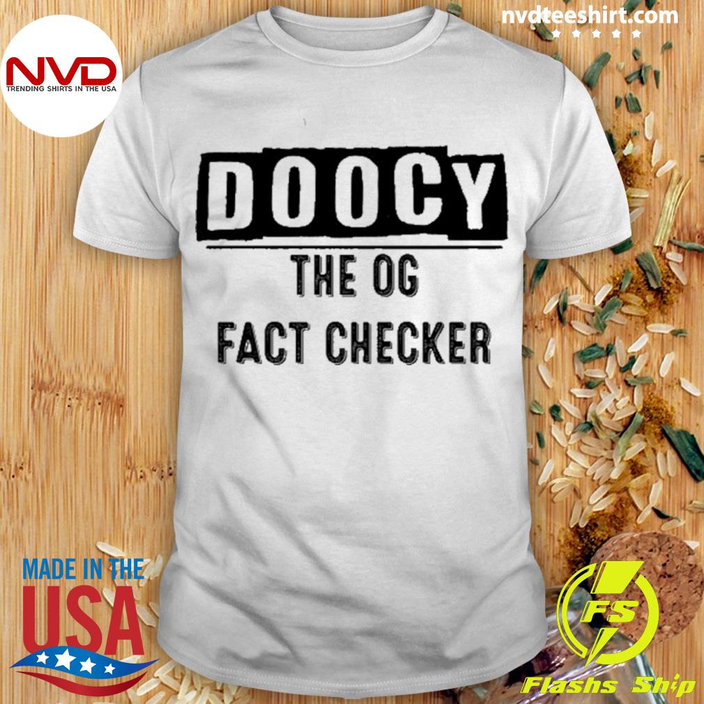 Doocy The Og Fact Checker Shirt