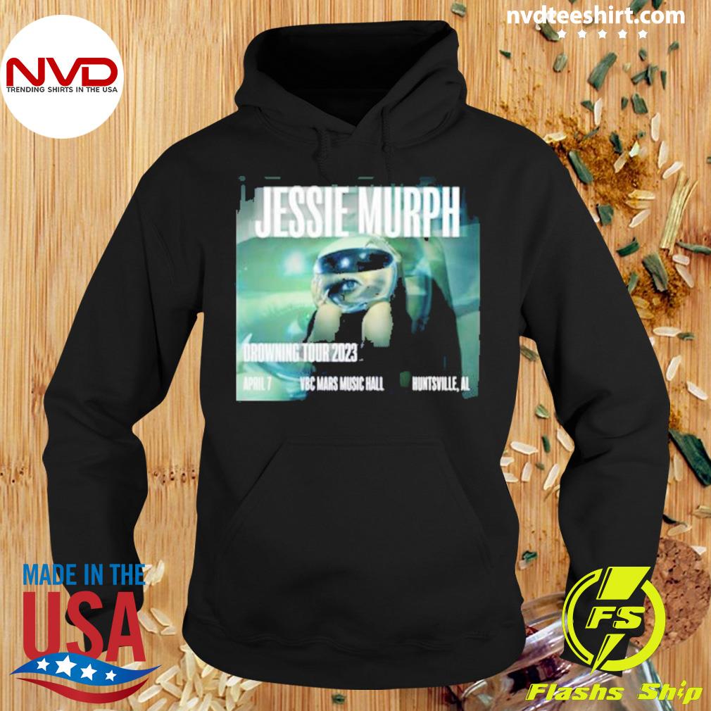 Drowning Tour 2023 Jessie Murph Shirt Hoodie