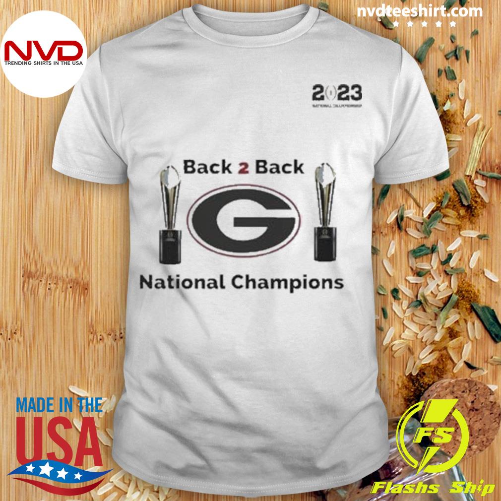 Georgia Bulldogs Back 2 Back National Champions 2023 Shirt