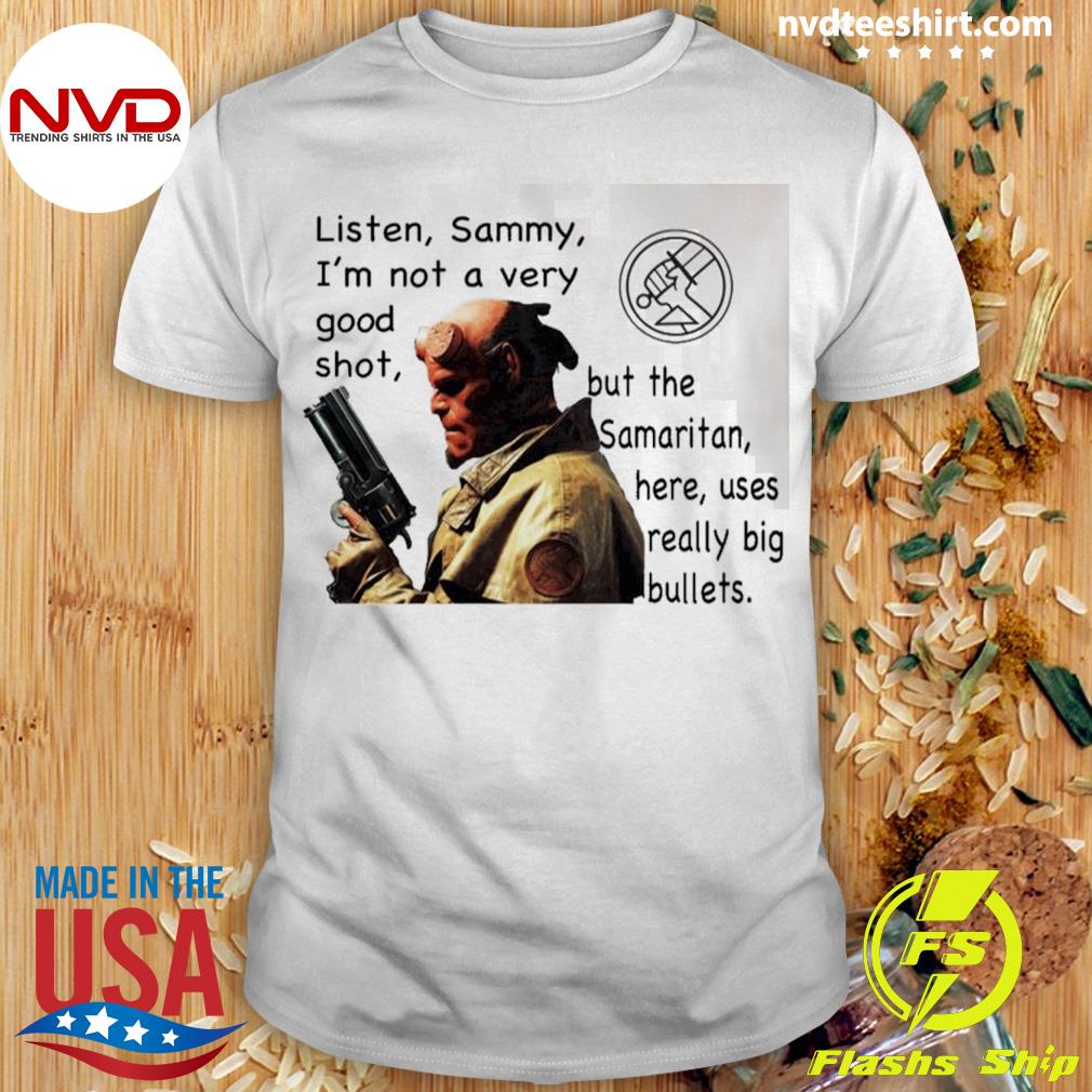 Hellboy’s Gun The Samaritan Shirt
