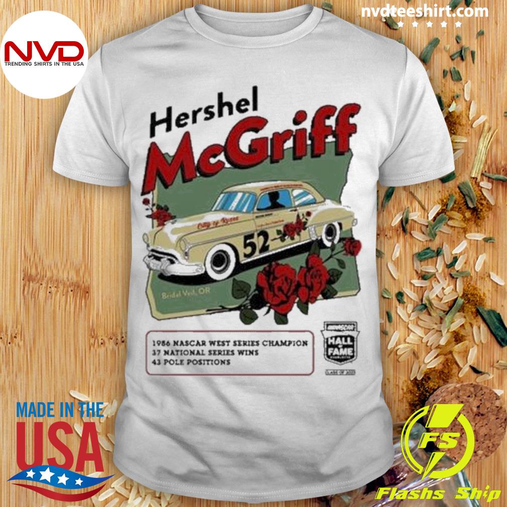 Hershel McGriff Checkered Flag NASCAR Hall of Fame Class of 2023 Inductee Shirt