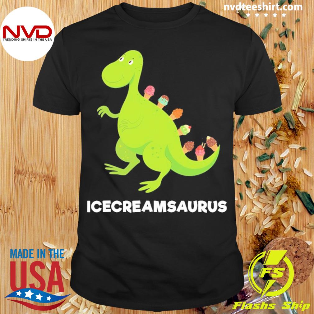 Icecreamsaurus Funny Ice Cream Dinosaur Shirt