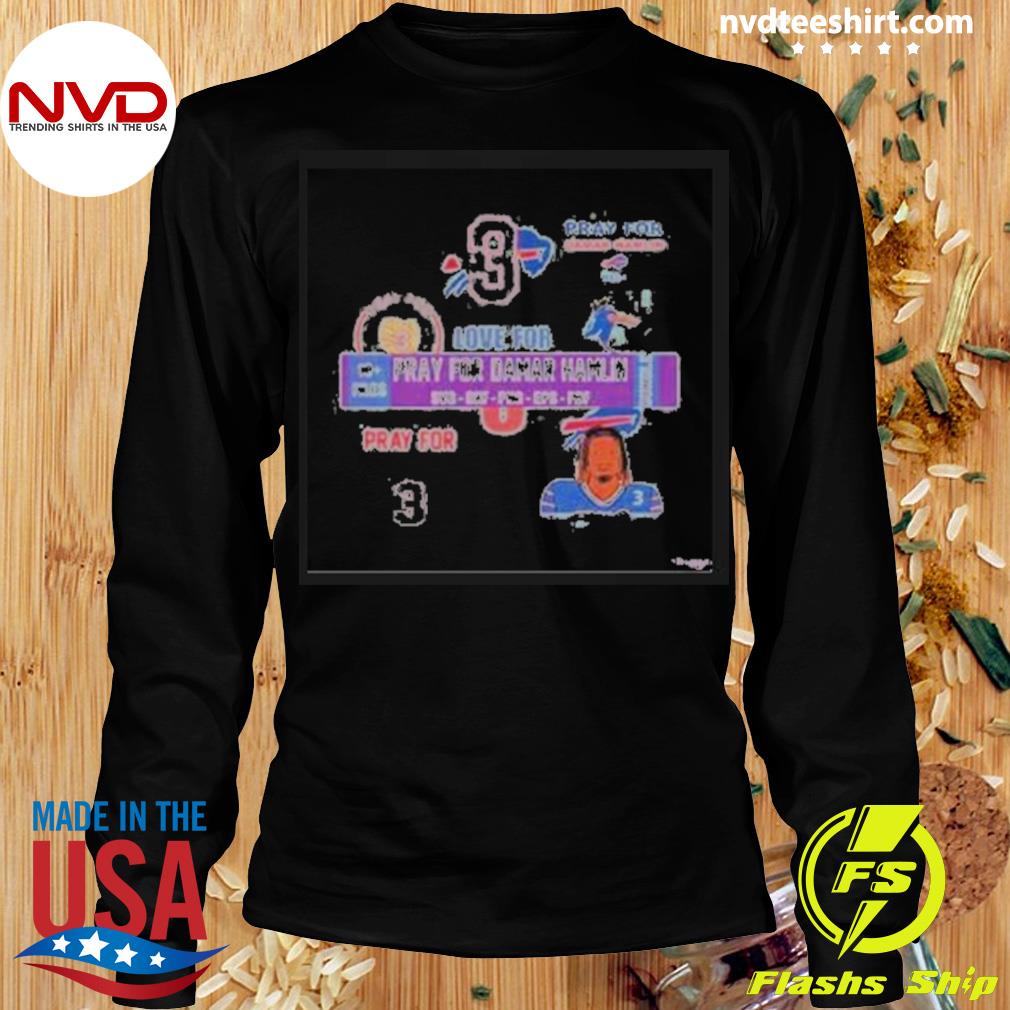 Love For 3 Pray Damar Hamlin Shirt ⋆ Vuccie