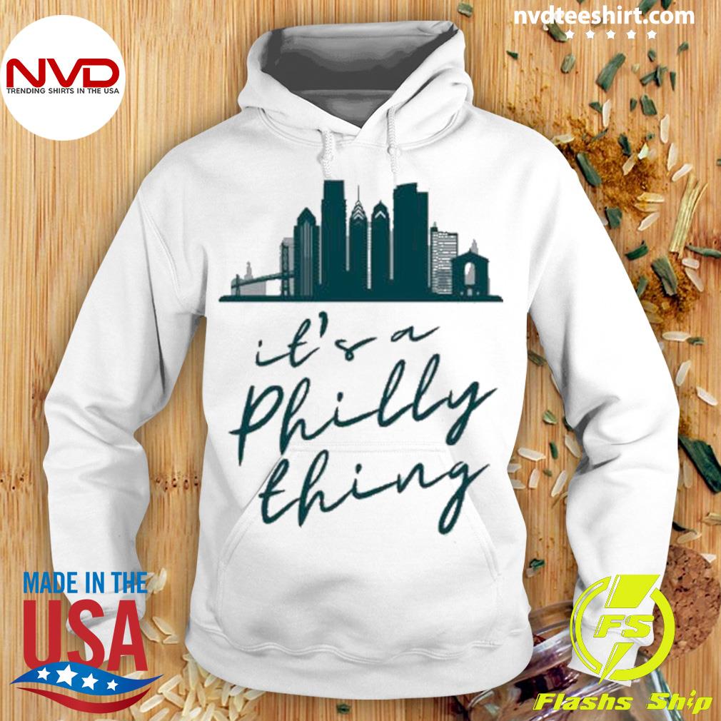 City philadelphia eagles it's a philly thing shirt, hoodie