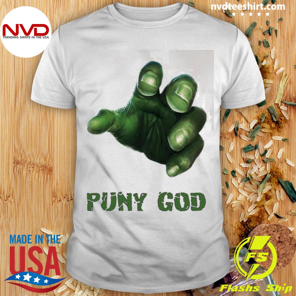 Puny God Marvel Shirt