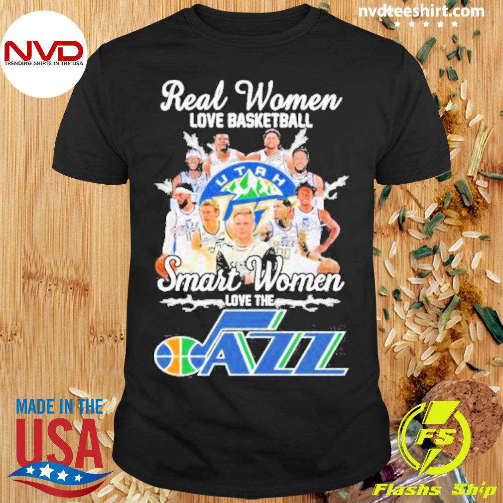 Real Women Love Basketball Smart Women Love The Jazz Signatures 2023 Shirt