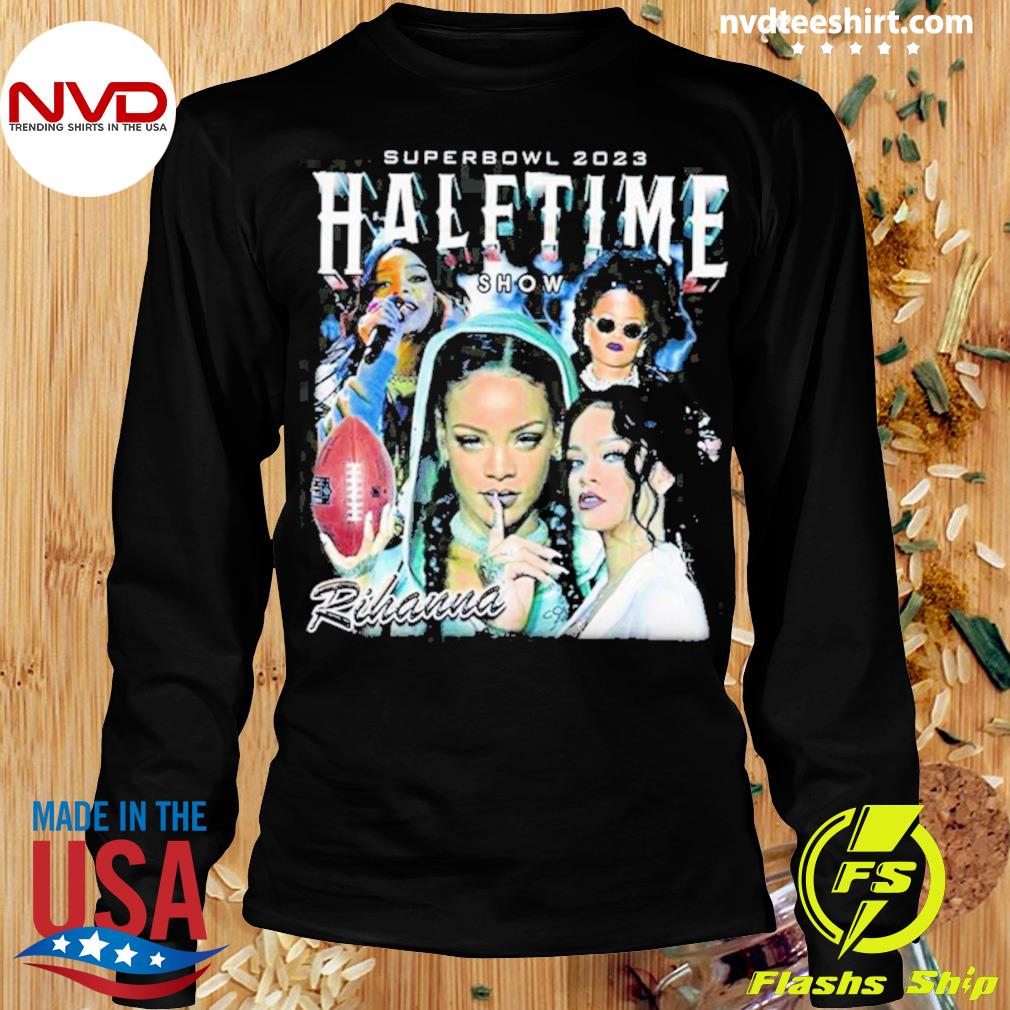 Rihanna In Super Bowl 2023 Signature Gift For Fan Black All Size Shirt  QQ1016