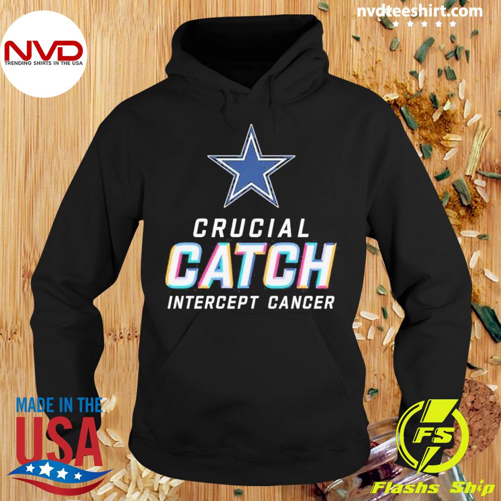 Crucial Catch Intercept Cancer Dallas Cowboys 2023 shirt, hoodie, sweater,  long sleeve and tank top