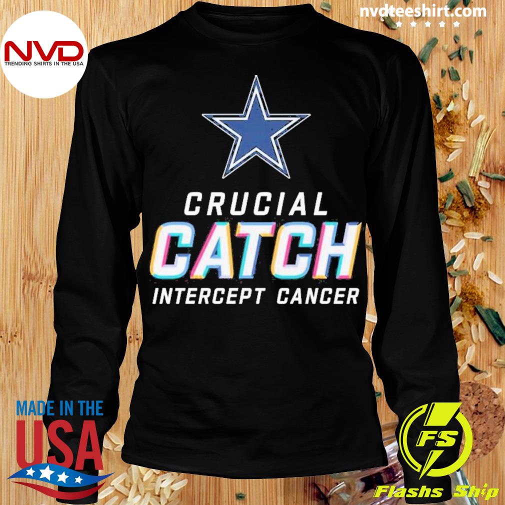 Design 2023 Dallas Cowboys Crucial Catch Intercept Cancer T-Shirt, hoodie,  sweater, long sleeve and tank top