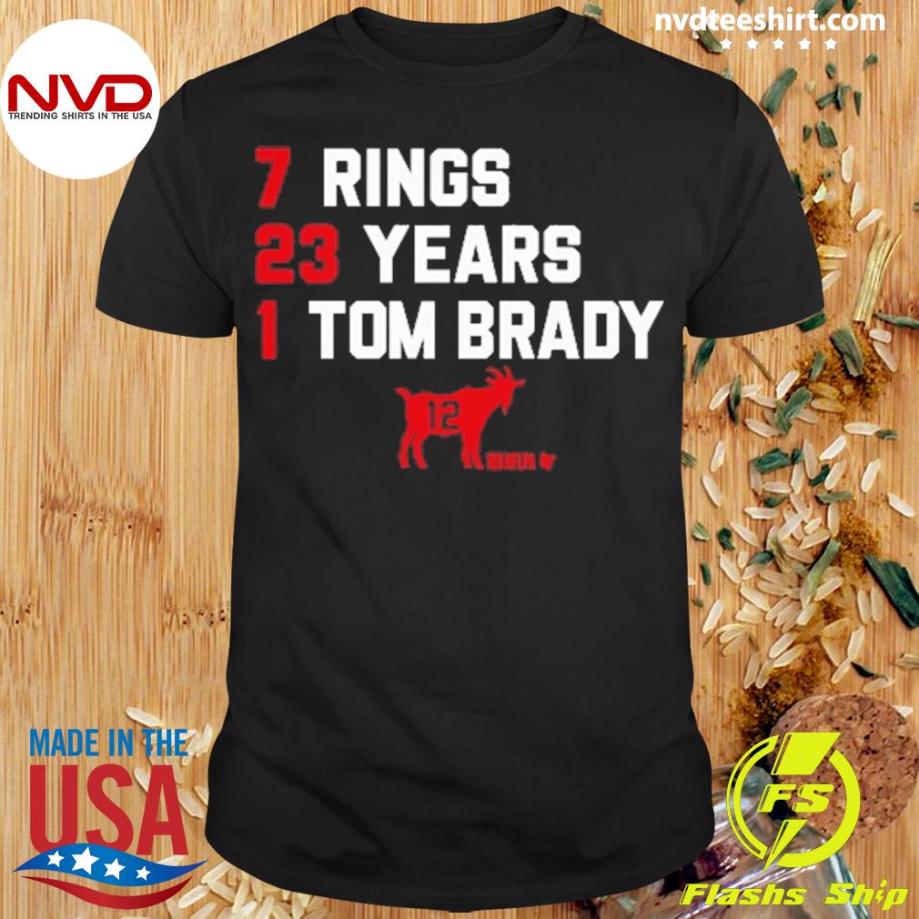 7 Rings 23 Years 1 Tom Brady Shirt