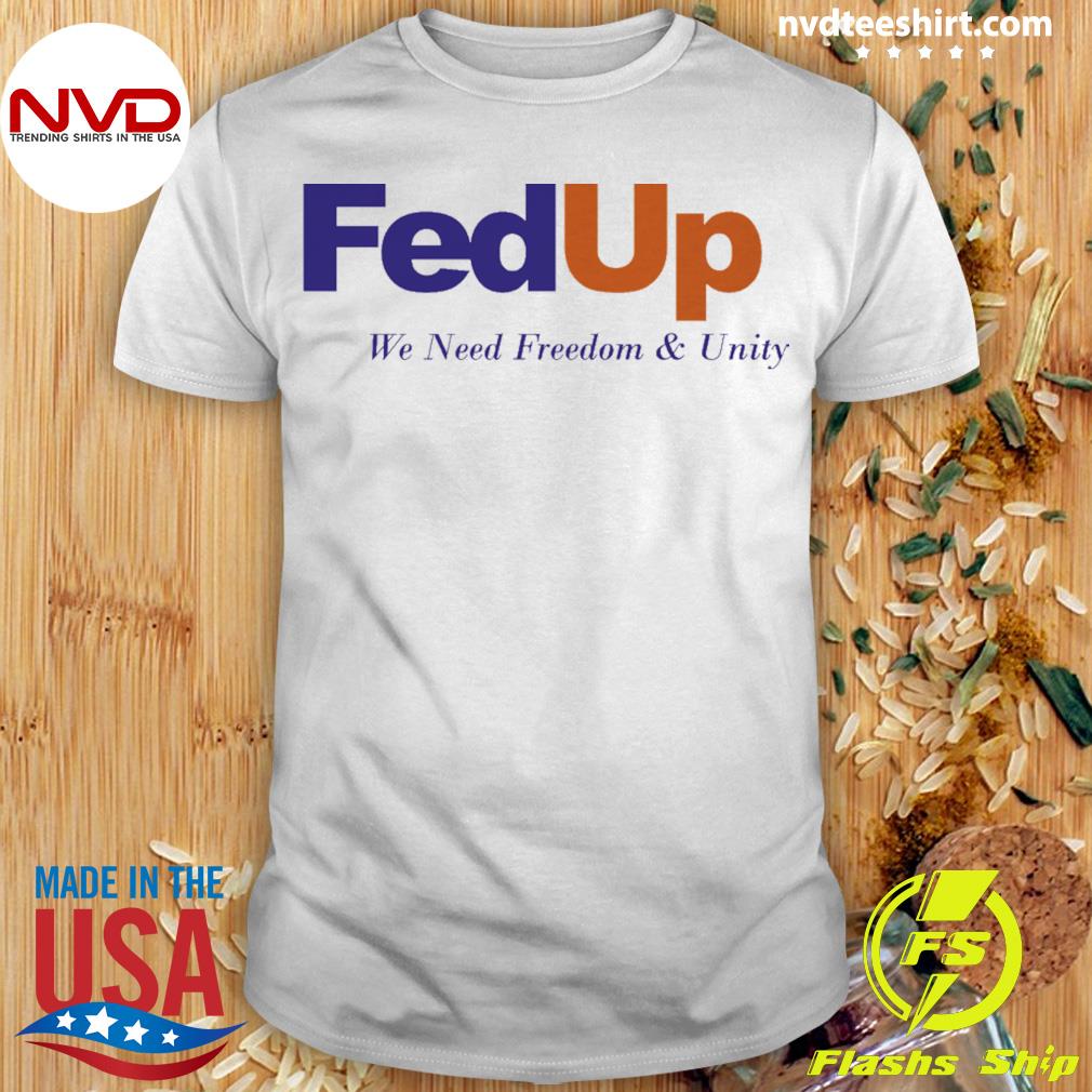 Anne Hathaway Fedup We Need Freedom Unity Shirt