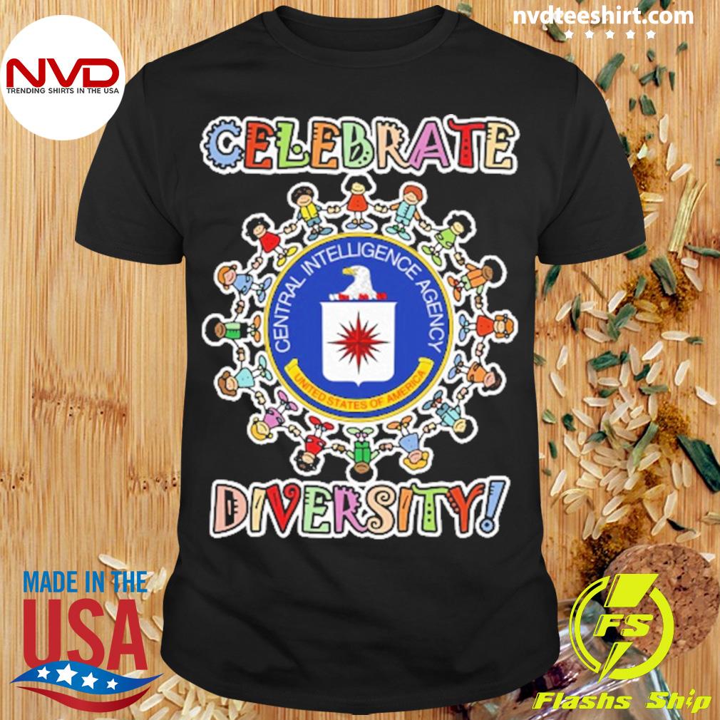 Celebrate Diversity Central Intelligence Agency Shirt