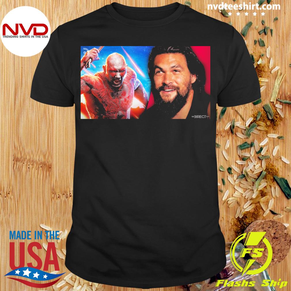 Jason Momoa - Drax Actors Who Almost Got Cast in the MCU Shirt