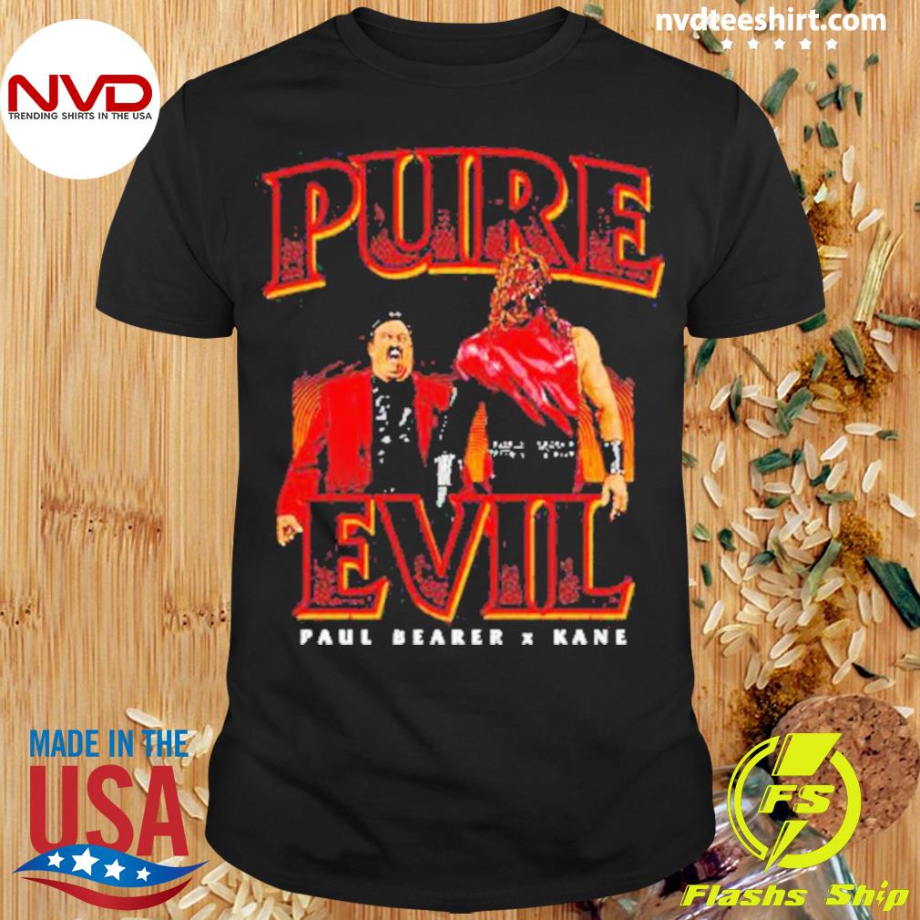 Kane & Paul Bearer Pure Evil Wwe Shirt
