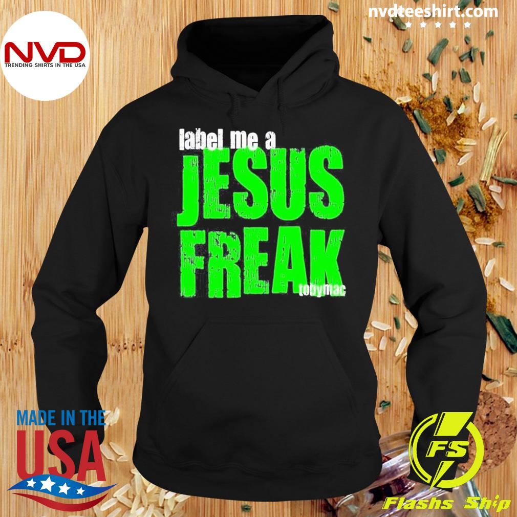 Jesus freak clearance sweatshirt