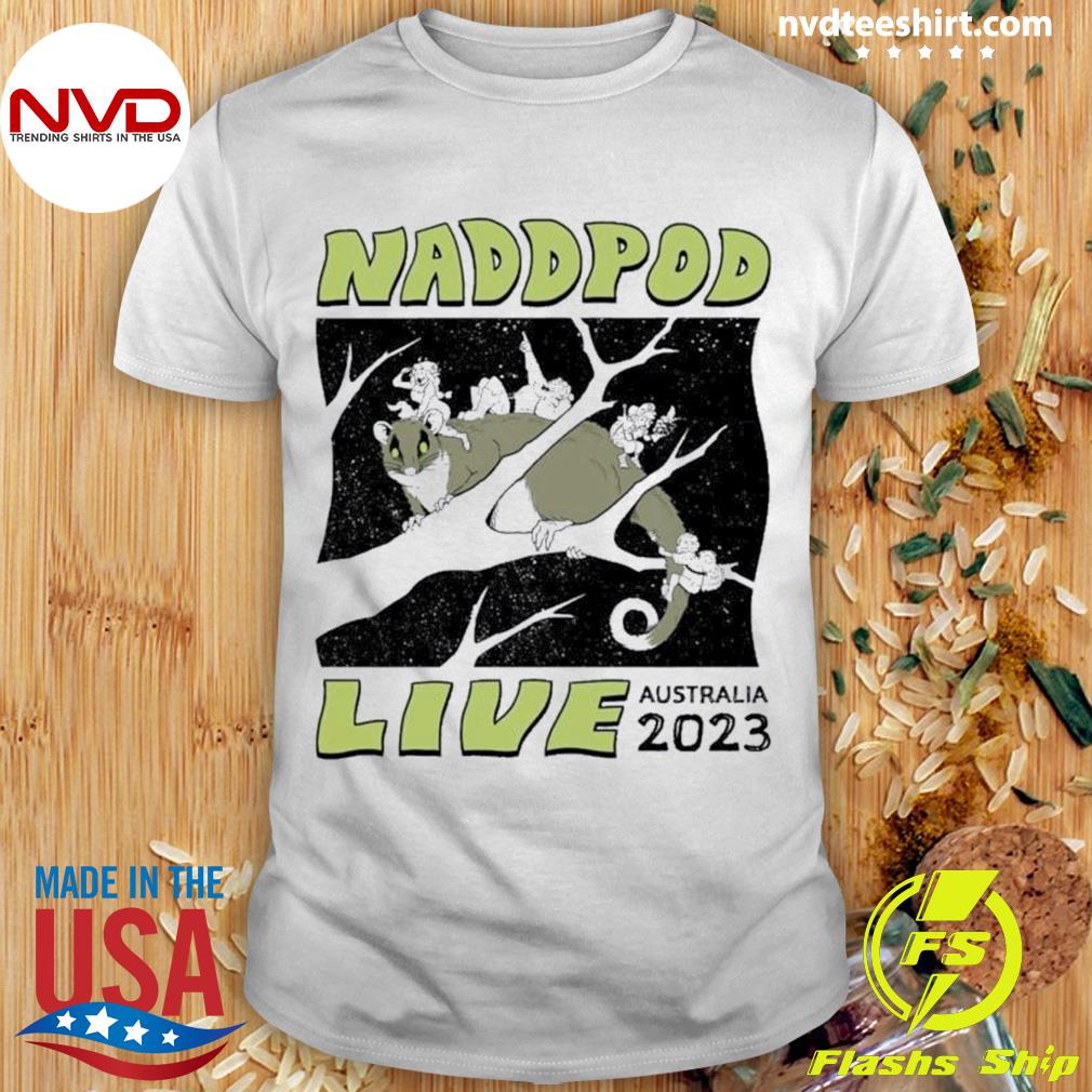 Naddpod Live Australia 2023 Shirt