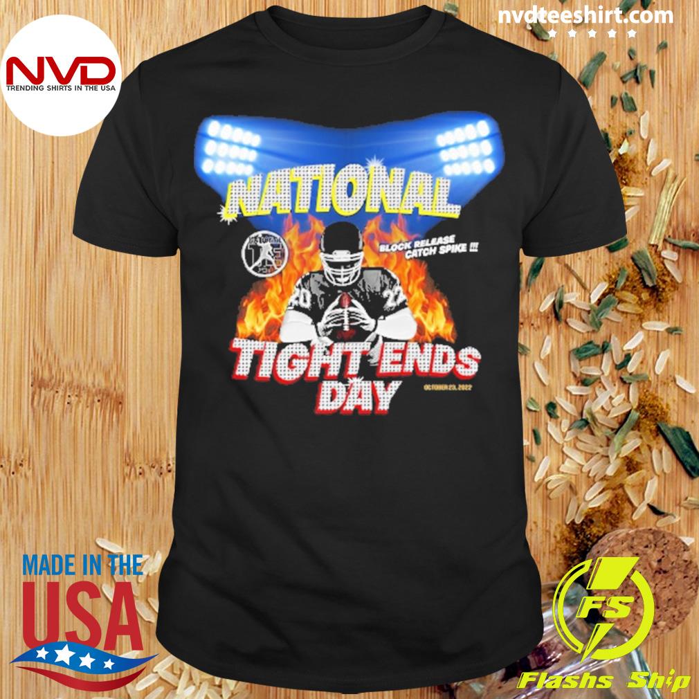 National Tight Ends Day Shirt