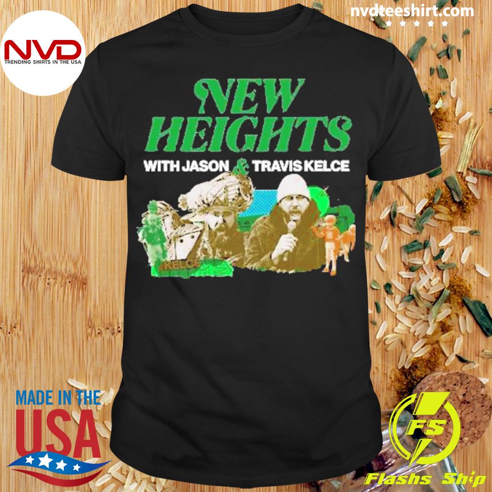 New Heights Podcast  Jason And Travis Kelce T-Shirt – HOMAGE