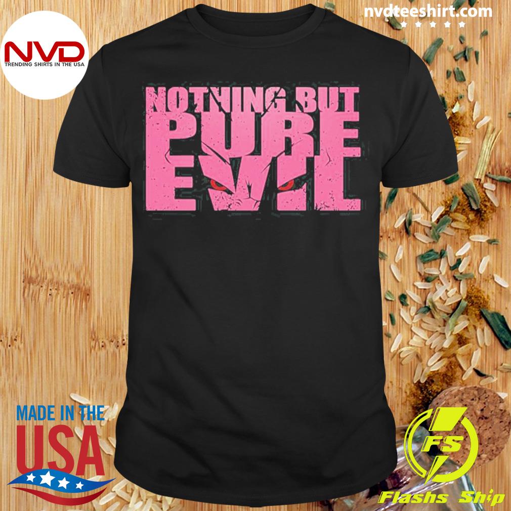 Nothing But Pure Evil Majin Buu Dragon Ball Shirt