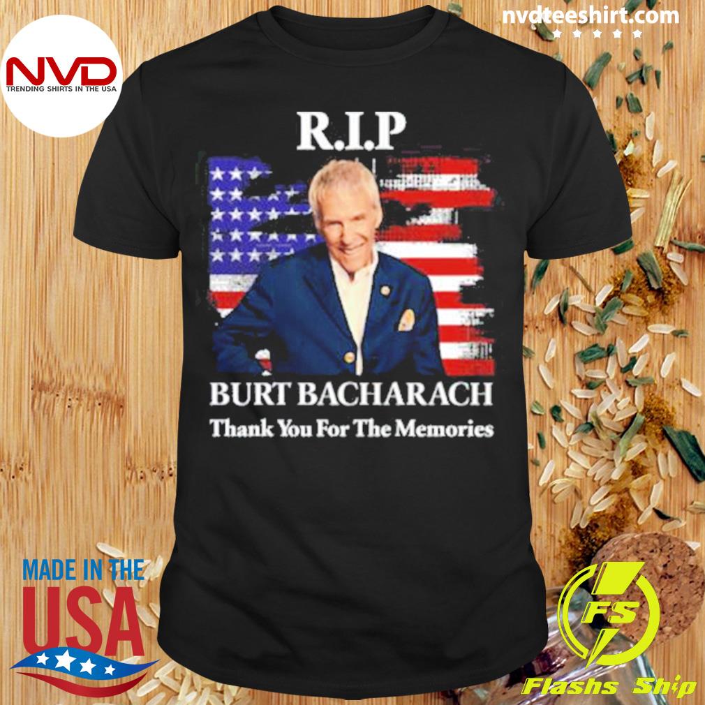R.i.p Burt Bacharach Thank You For The Memories Shirt