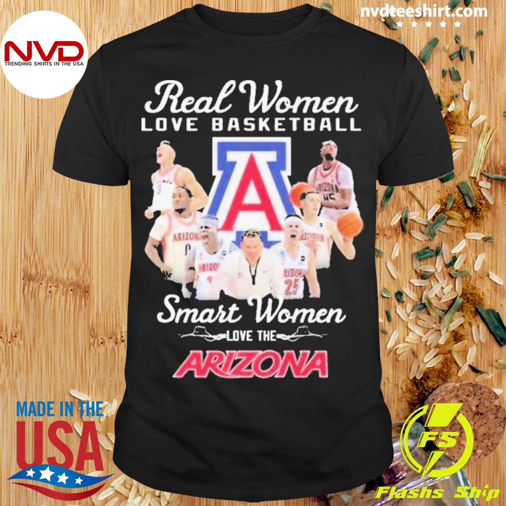 Real Women Love Basketball Smart Women Love The Arizona Wildcats Players Shirt