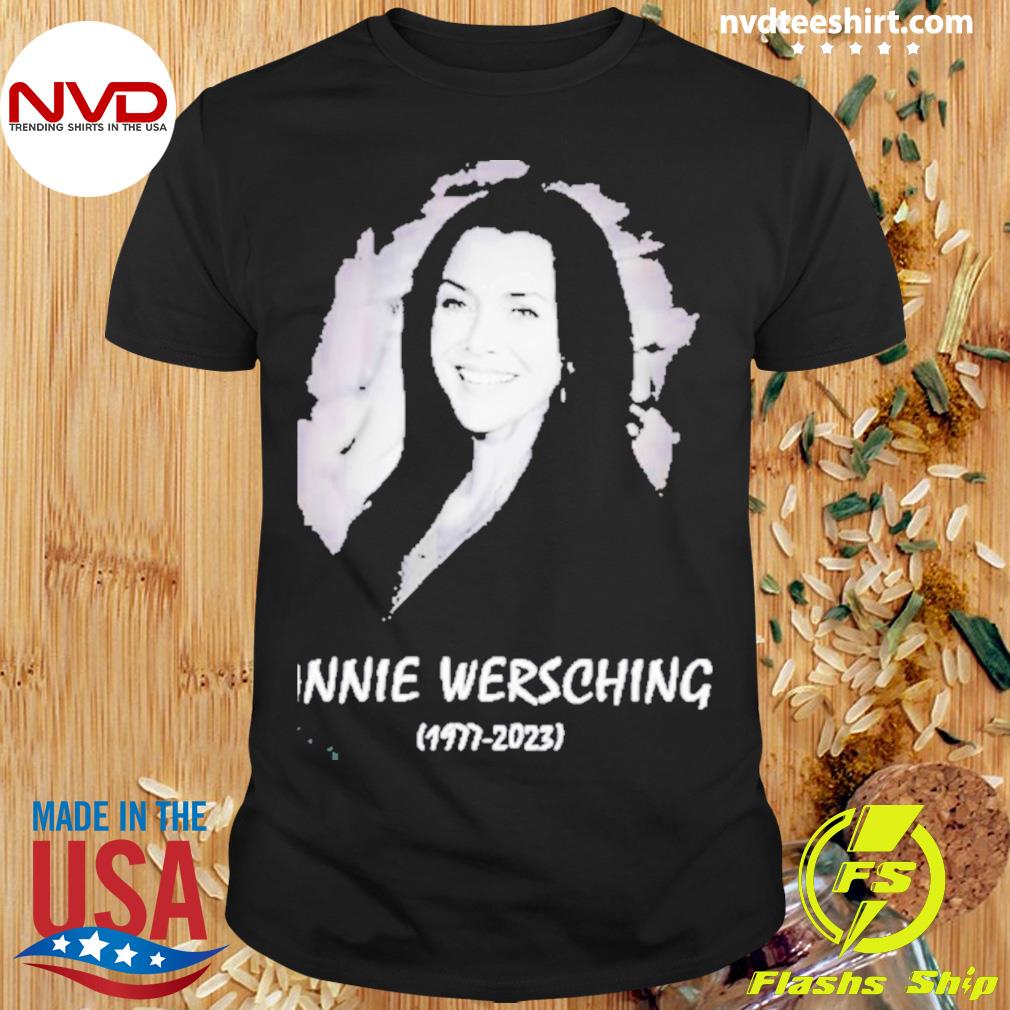 Rest In Peace Annie Wersching Rip 1977-2023 Shirt