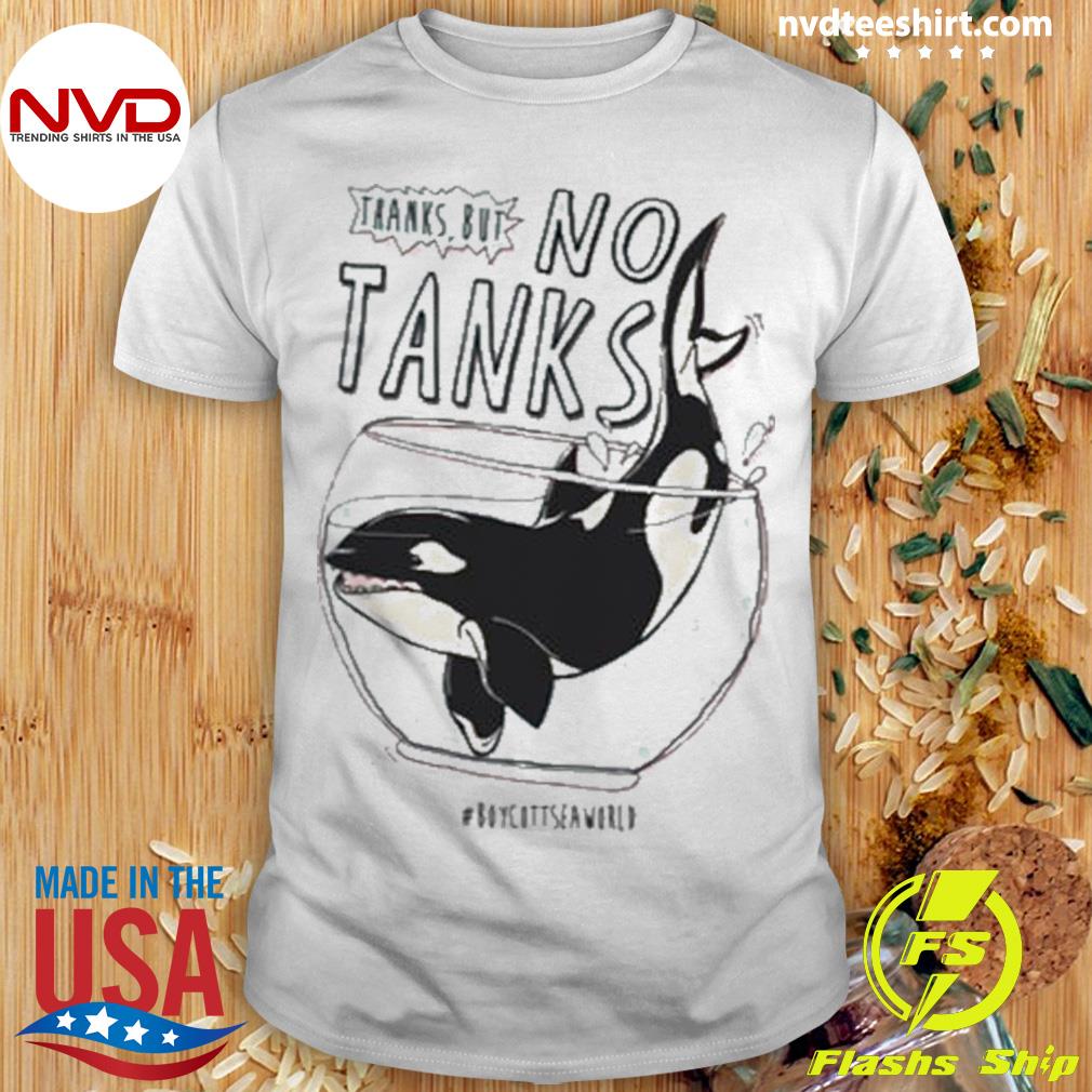 Seaworld No Tanks Orcas Shirt