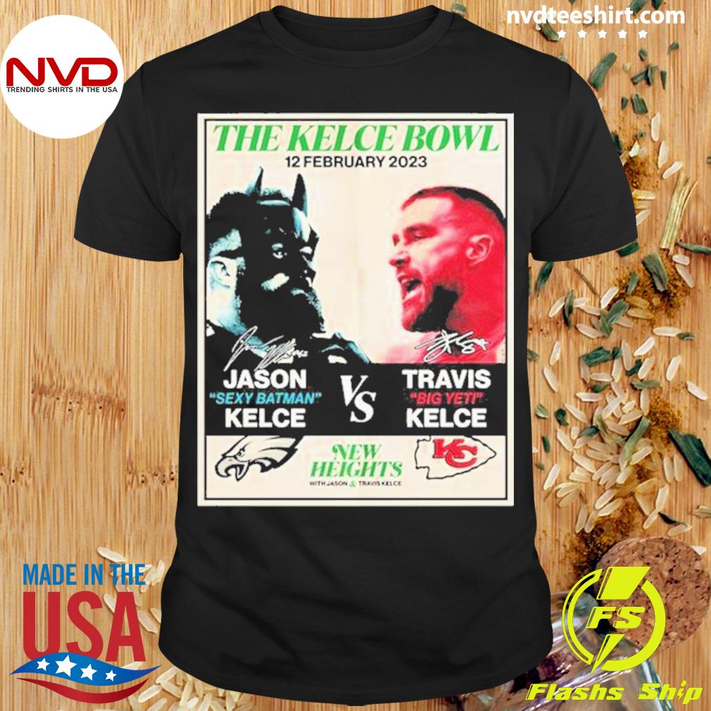 The Kelce Bowl 12 February 2023 Philadelphia Chiefs Poster Shirt