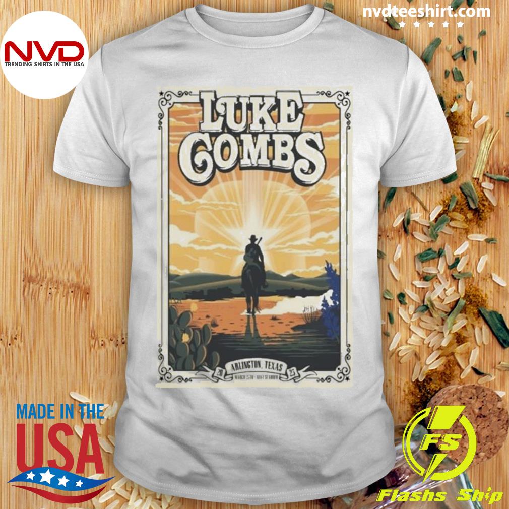 2023 World Tour Luke Combs March 25 2023 Arlington Tx Shirt