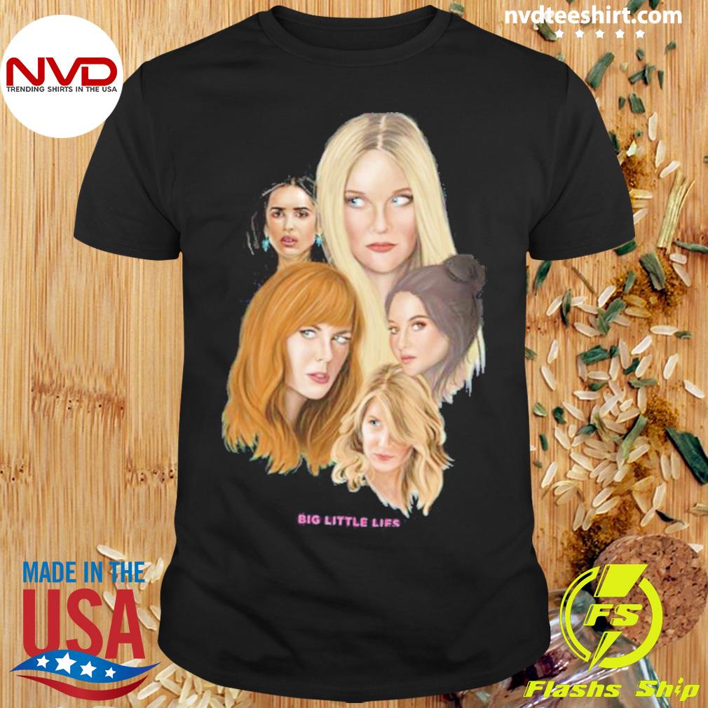 Big Little Lies Shirt
