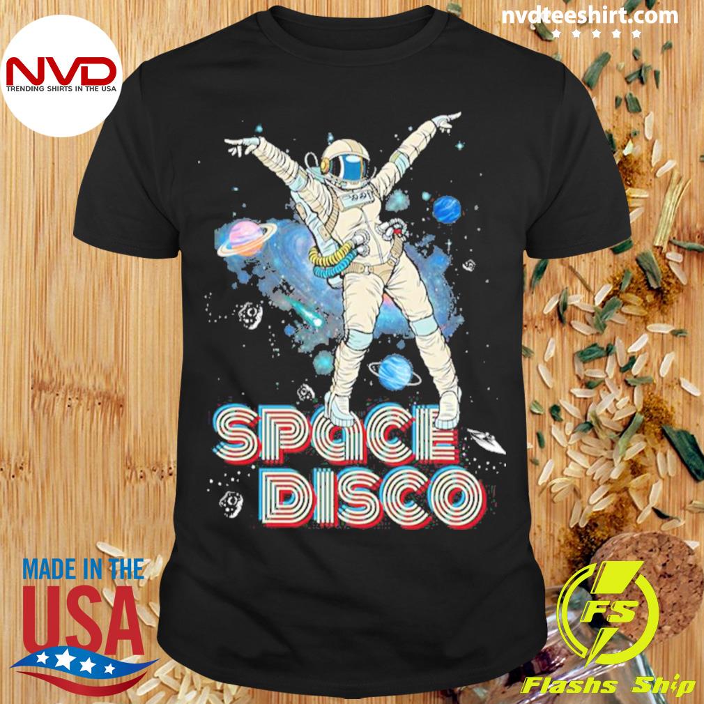 Dancing Astronaut Space Disco Funky Dance Shirt