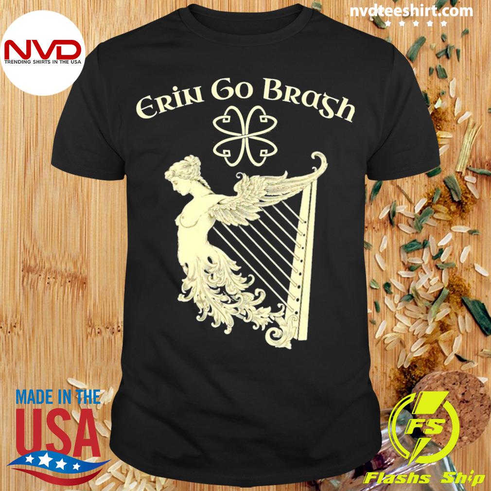 Erin Go Bragh Ireland Forever Shirt