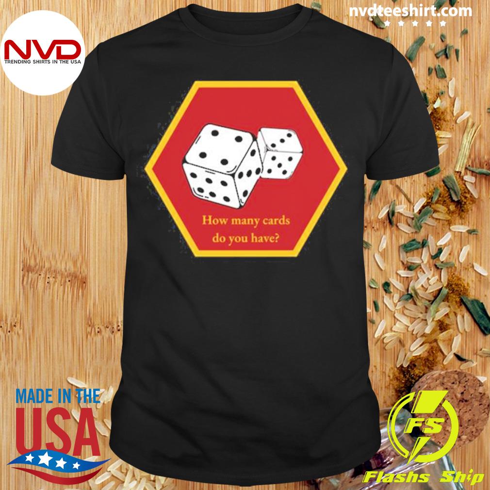 Hold Up Your Cards Board Game Shirt