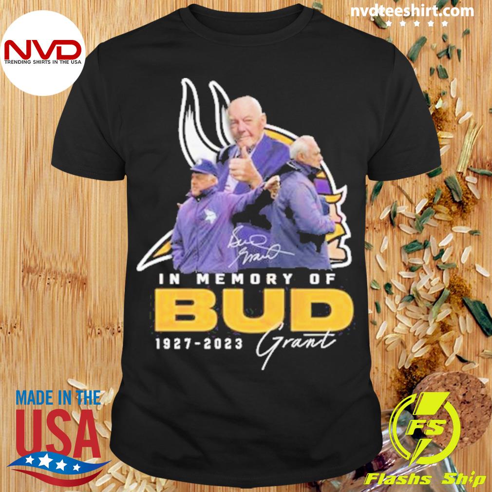 In Memory Of Bud Grant 1927-2023 Signature Shirt