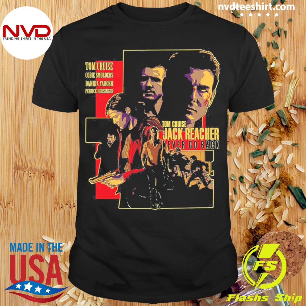 Jack Reacher Tom Cruise Movie Shirt