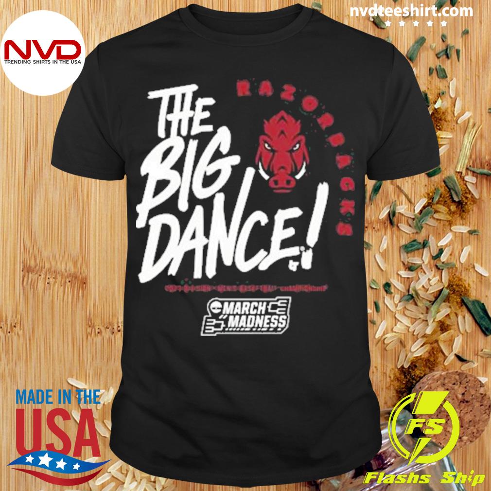 Kansas Razorback The Big Dance March Madness 2023 Shirt