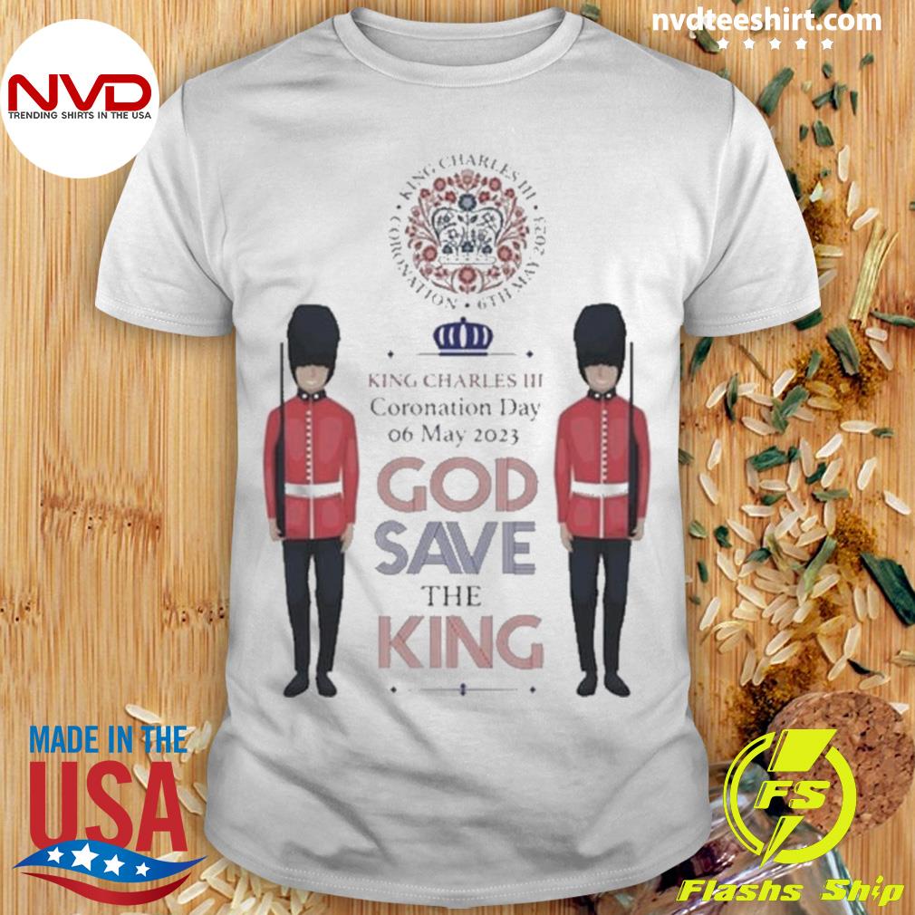King Charles III Coronation Day 2023 God Save The King Shirt