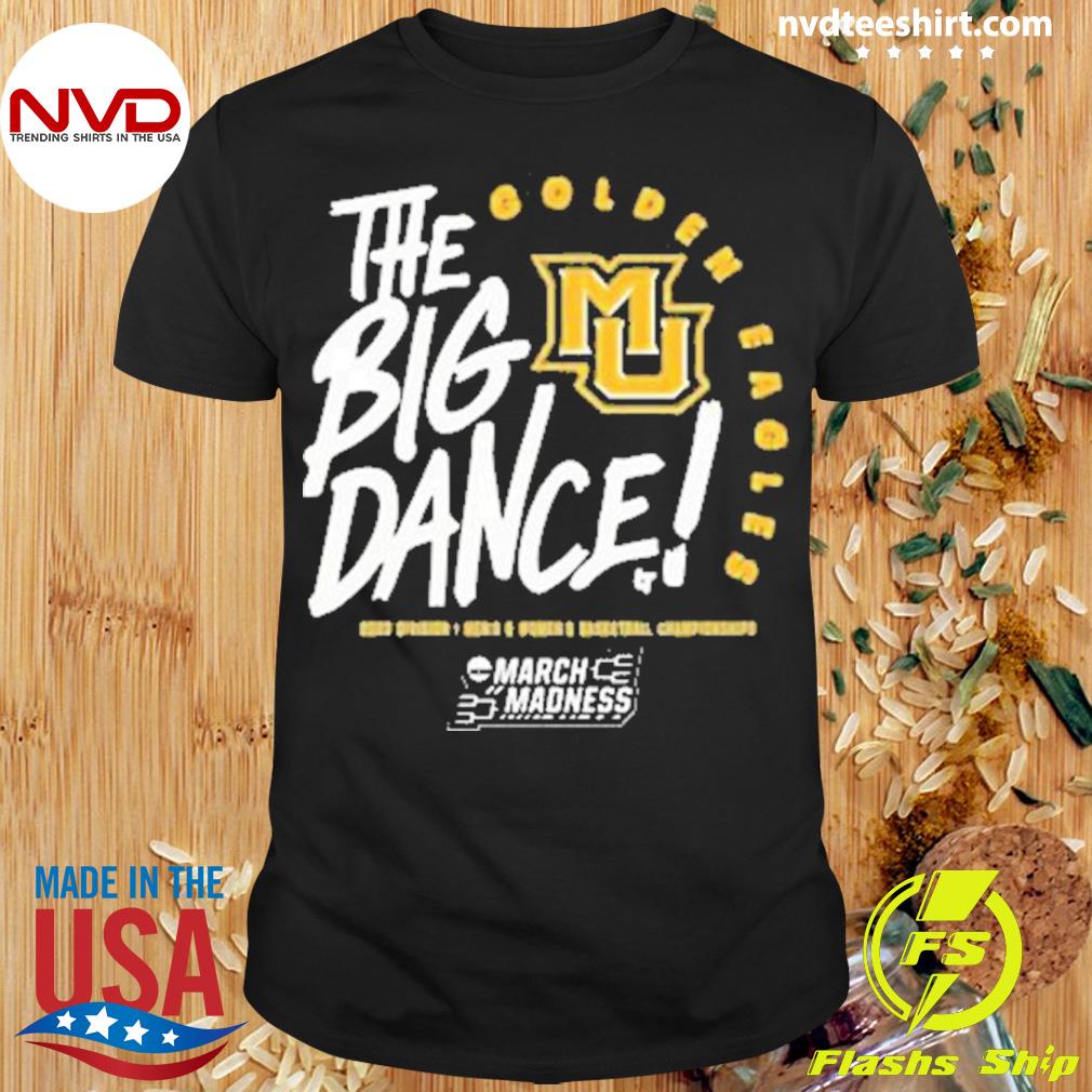 Marquette Golden Eagles The Big Dance March Madness 2023 Shirt