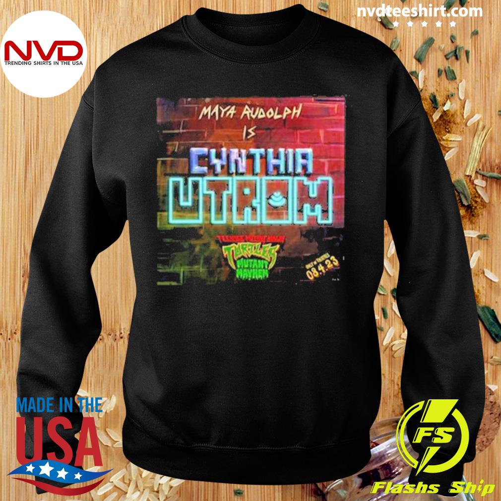 https://images.nvdteeshirt.com/2023/03/maya-rudolph-is-cynthia-utrom-in-teenage-mutant-ninja-turtles-mutant-mayhem-shirt-Sweater.jpg