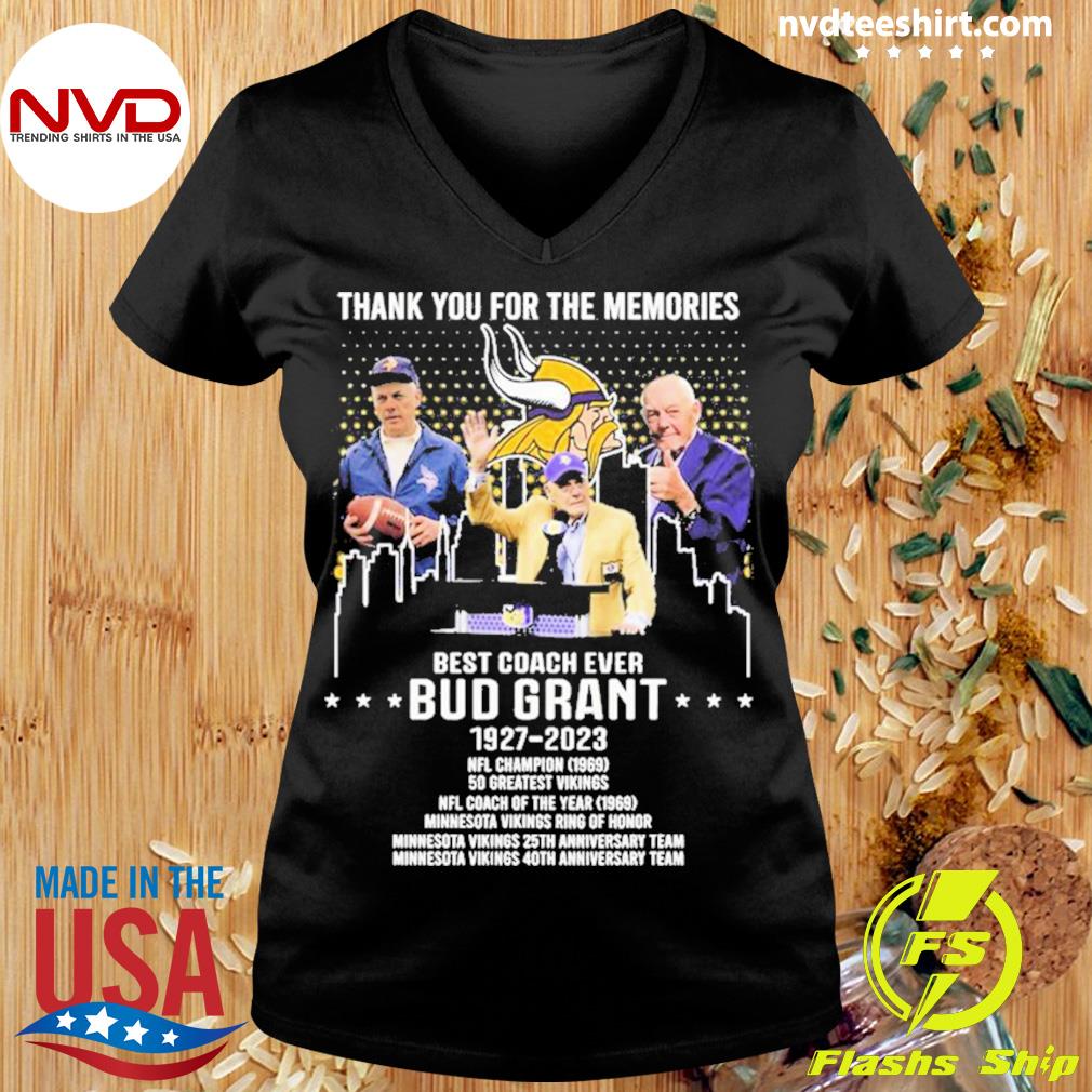 Bud Grant Minnesota Vikings Head Coach 1967 1983 1985 memory shirt, hoodie,  sweater, long sleeve and tank top