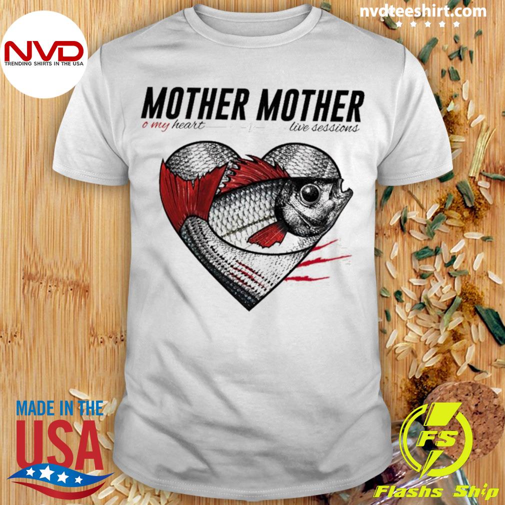Mother Love Fish Mother Mother Wrecking Ball Shirt