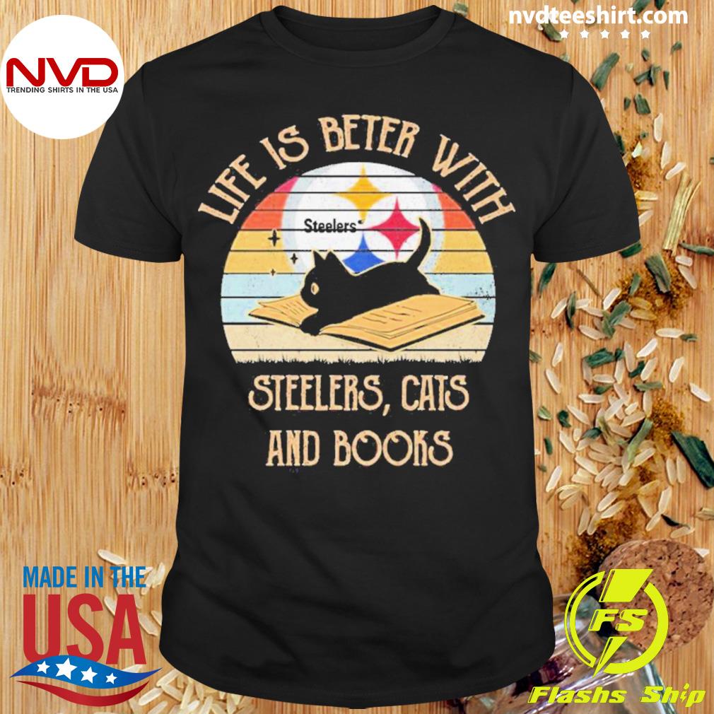 Life Is Better With Pittsburgh Steelers Cats And Books Vintage Shirt