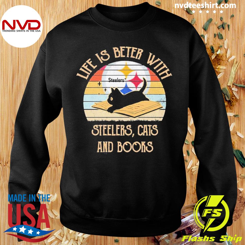 Pittsburgh Steelers Life Is Better With Steelers Cats And Books Vintage  Shirt - NVDTeeshirt