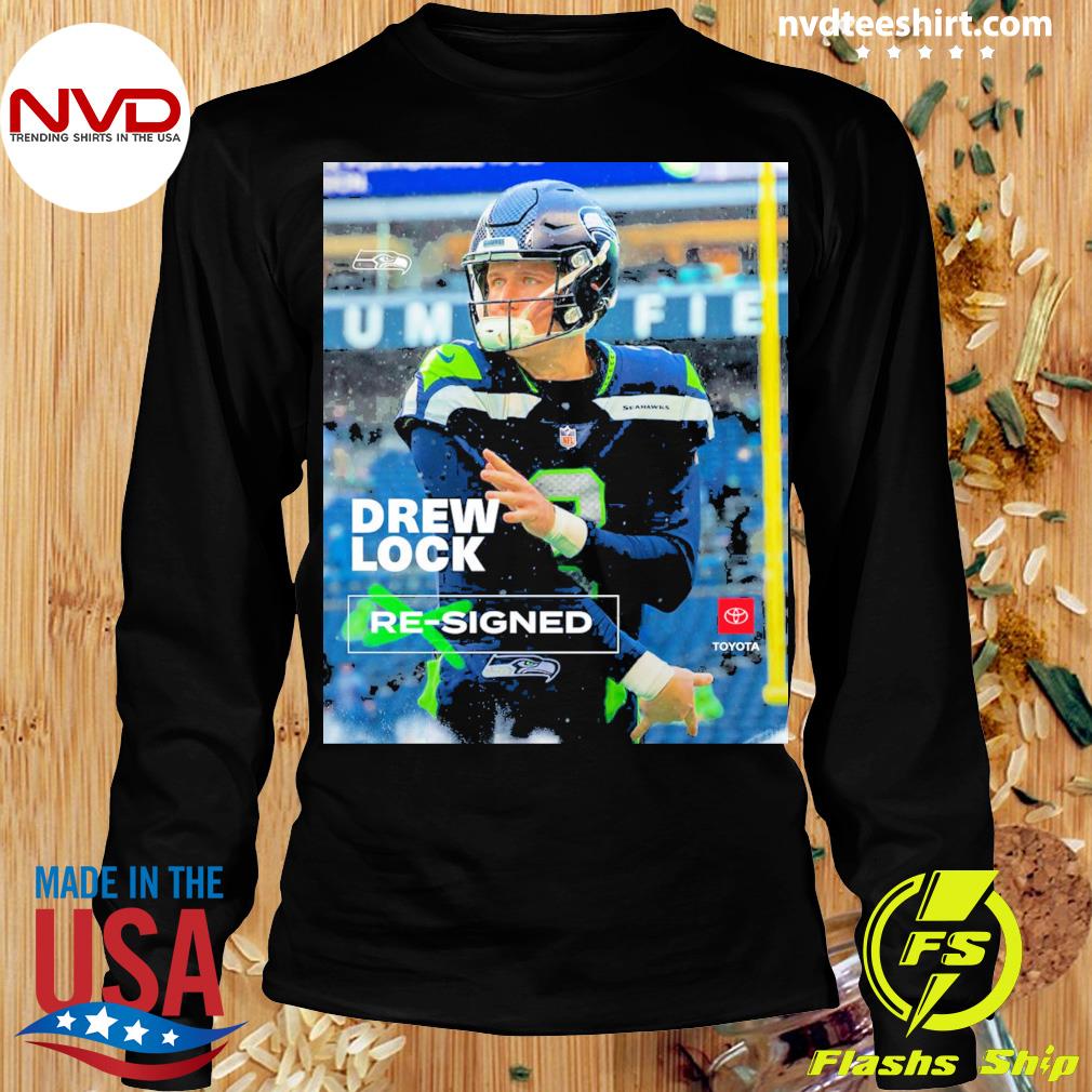 Seahawks Drew Lock Re-Signed Shirt - NVDTeeshirt