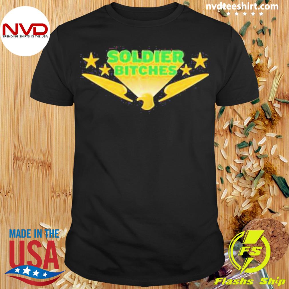 Soldier Bitches The Boys Series Shirt